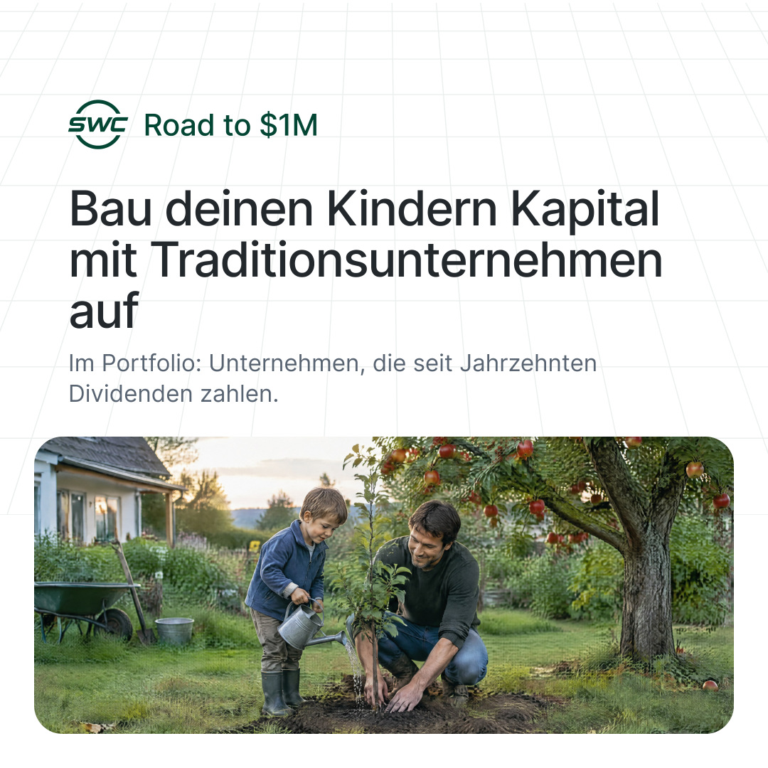 Road to $1M: Bau deinen Kindern Kapital mit Traditionsunternehmen auf. Im Portfolio: Unternehmen, die seit Jahrzehnten Dividenden zahlen.
