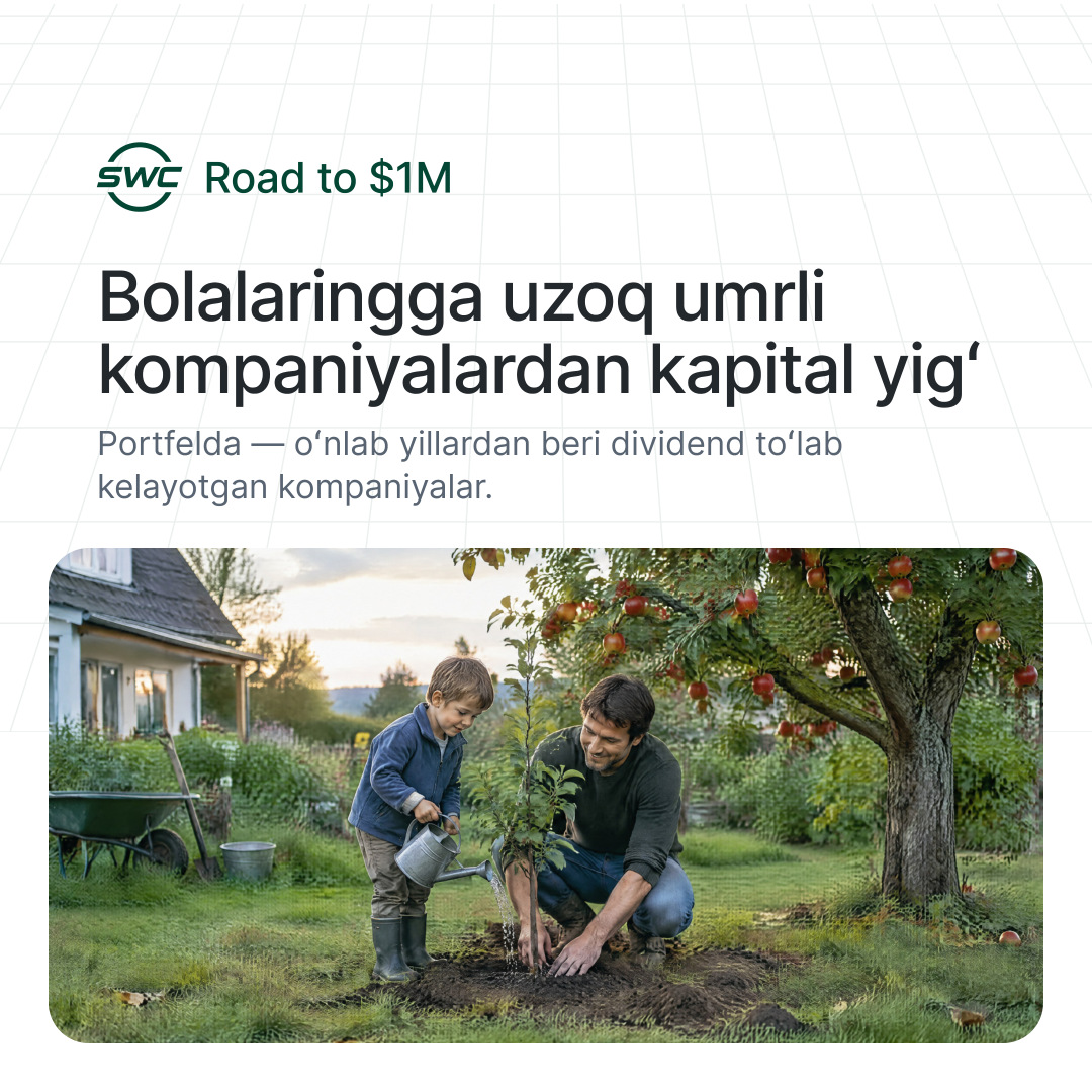Road to $1M: Bolalaringga uzoq umrli kompaniyalardan kapital yigʻ. Portfelda — oʻnlab yillardan beri dividend toʻlab kelayotgan kompaniyalar.