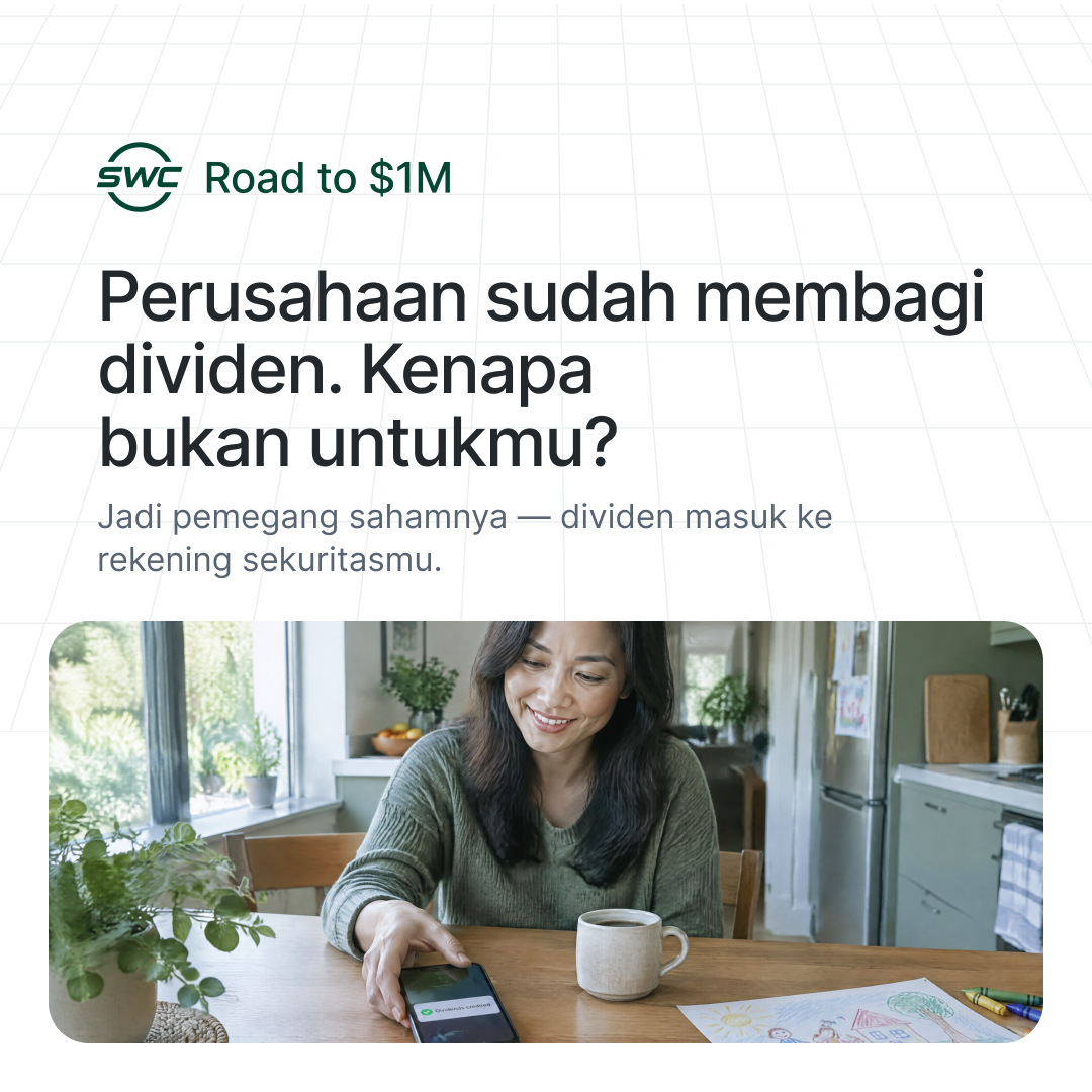 Road to $1M: Perusahaan sudah membagi dividen. Kenapa bukan untukmu? Jadi pemegang sahamnya — dividen masuk ke rekening sekuritasmu.