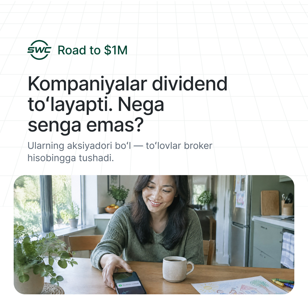 Road to $1M: Kompaniyalar dividend toʻlayapti. Nega senga emas? Ularning aksiyadori boʻl — toʻlovlar broker hisobingga tushadi.