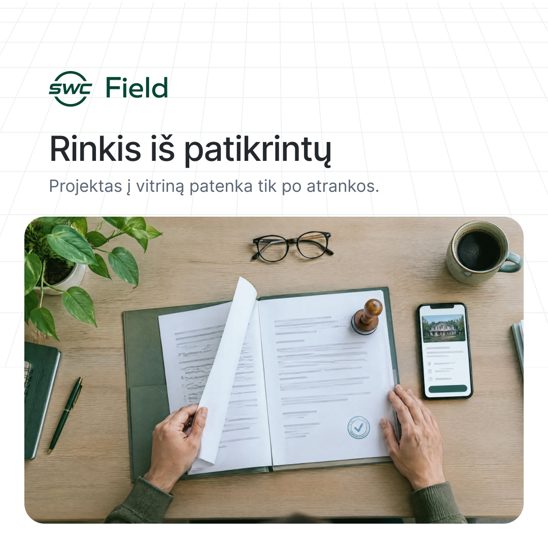 SWC Field: Rinkis iš patikrintų. Projektas į vitriną patenka tik po atrankos.